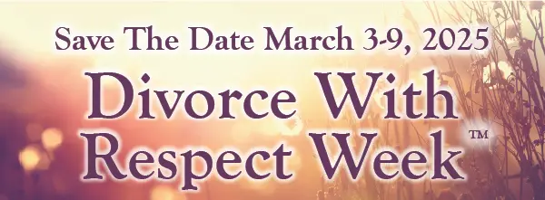 Graphic for Divorce With Respect Week 2025.